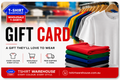 Tshirt Warehouse Gift Card